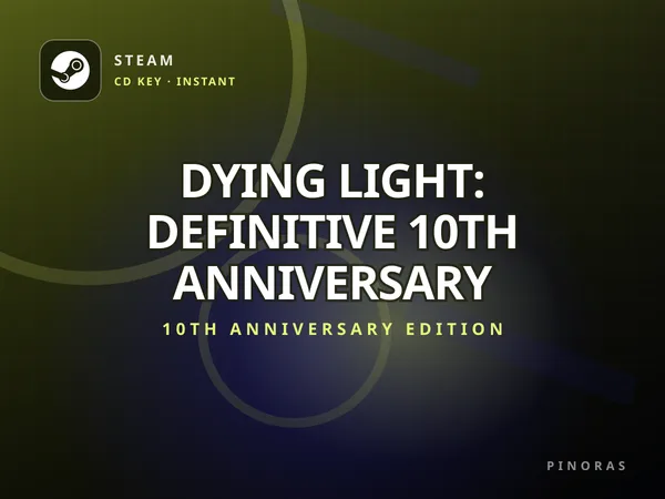 Dying Light: Definitive 10th Anniversary Edition Steam CD Key