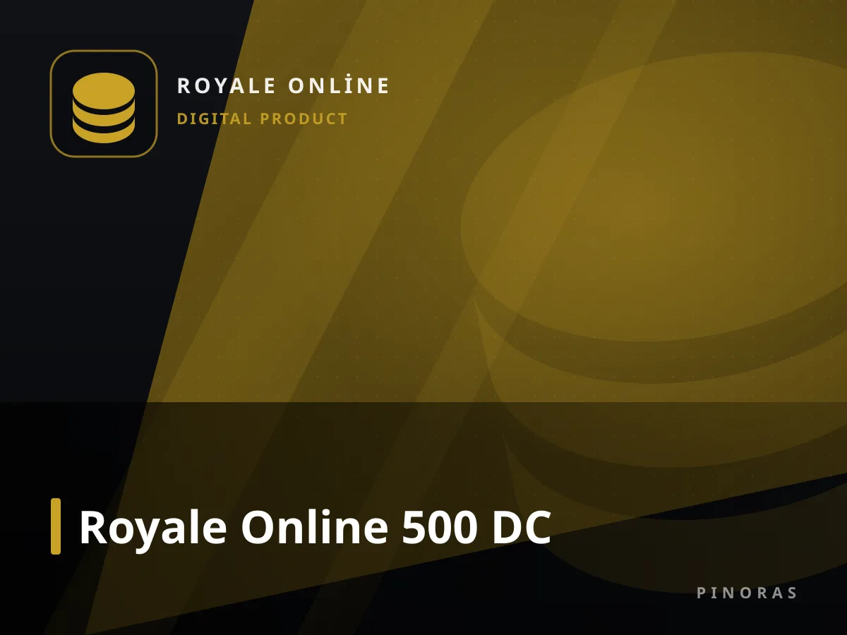 Royale Online 500 DC — Pinoras