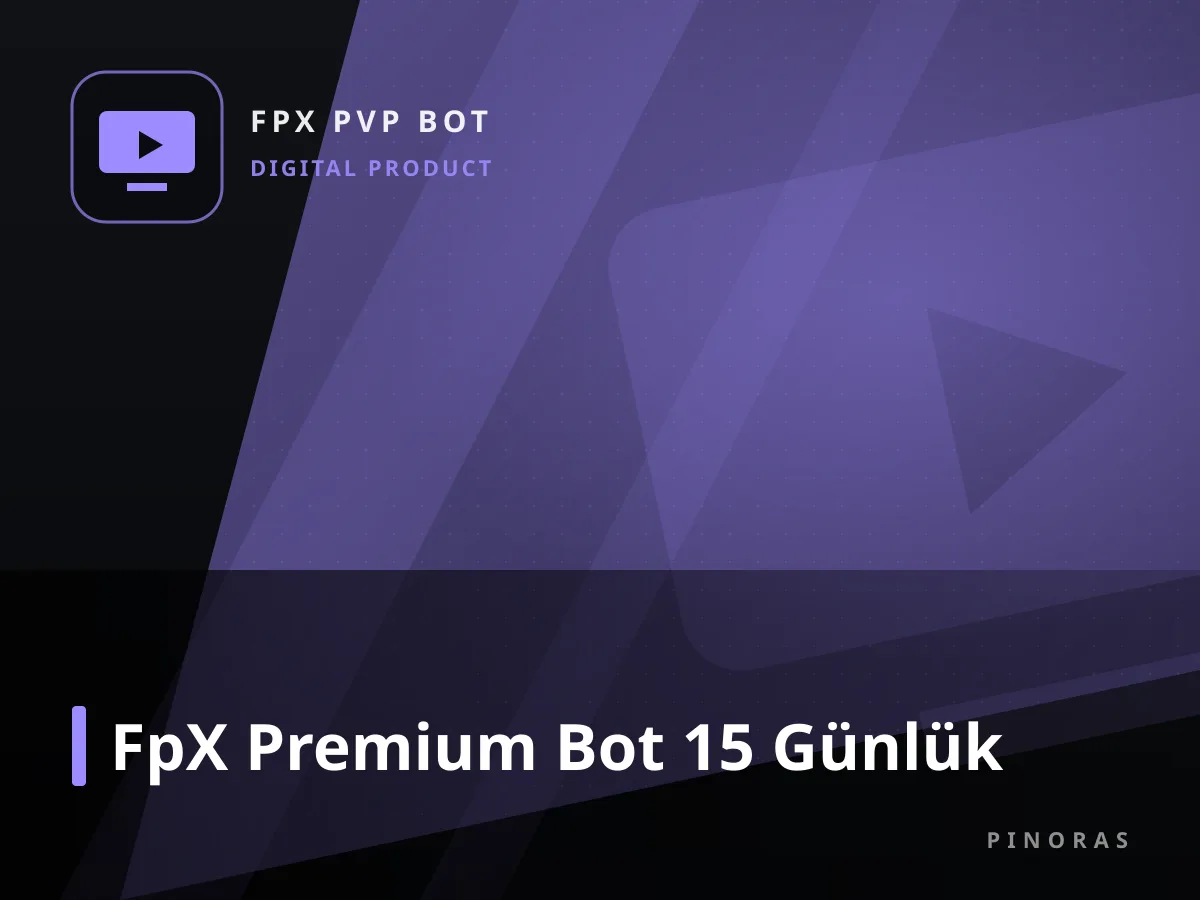 FpX Premium Bot 15 Günlük — Pinoras
