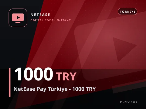 NetEase Pay Türkiye - 1000 TRY