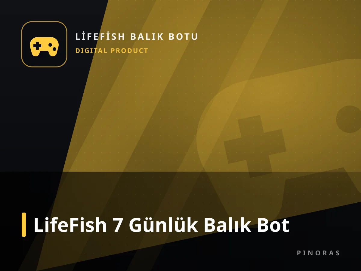 LifeFish 7 Günlük Balık Bot — Pinoras
