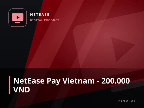 NetEase Pay Vietnam - 200.000 VND