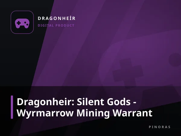 Dragonheir: Silent Gods - Wyrmarrow Mining Warrant