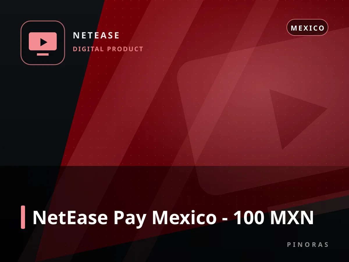 NetEase Pay Mexico - 100 MXN — Pinoras