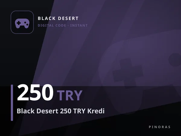 Black Desert 250 TRY Kredi