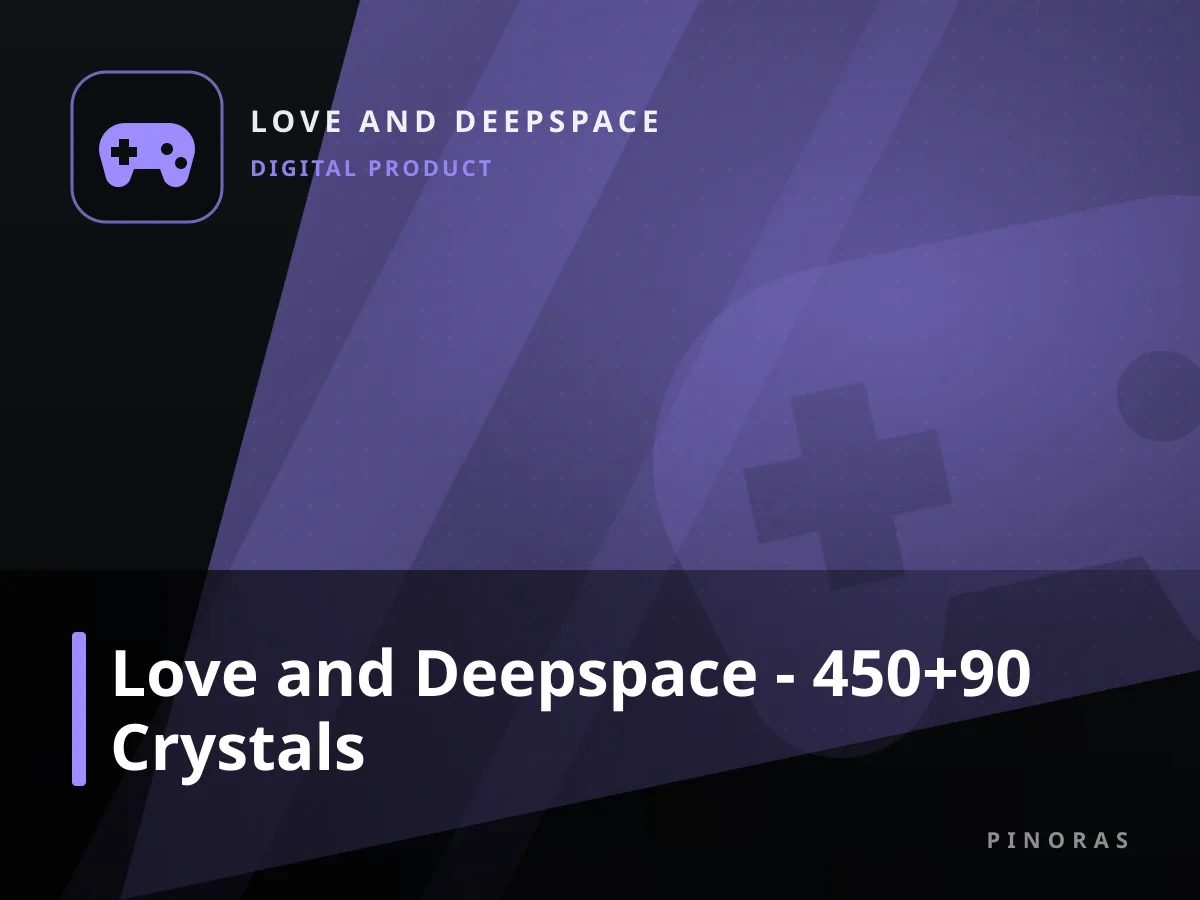 Love and Deepspace - 450+90 Crystals — Pinoras
