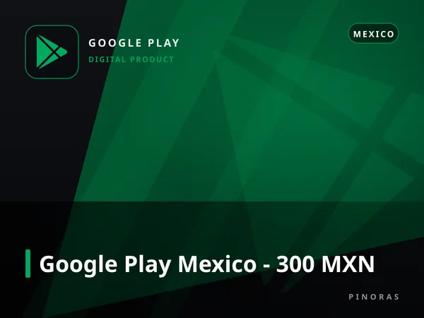 Google Play Mexico - 300 MXN