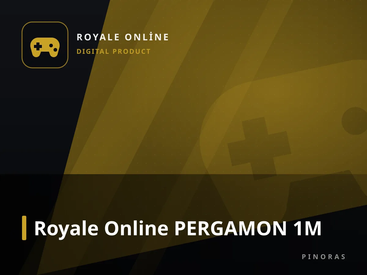 Royale Online PERGAMON 1M — Pinoras