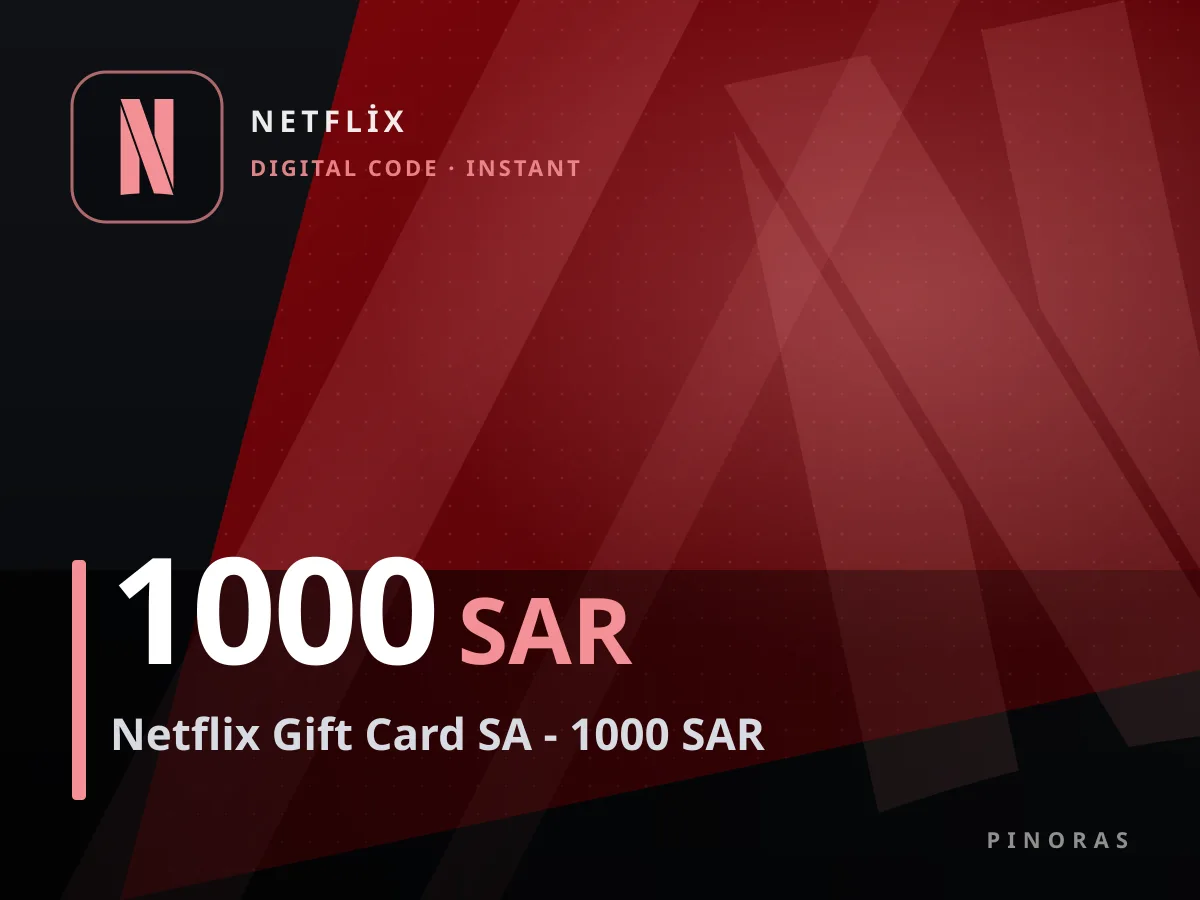 Netflix Gift Card SA - 1000 SAR — Pinoras