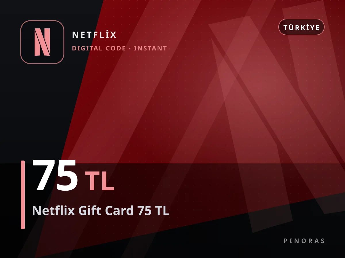 Netflix Gift Card 75 TL — Pinoras