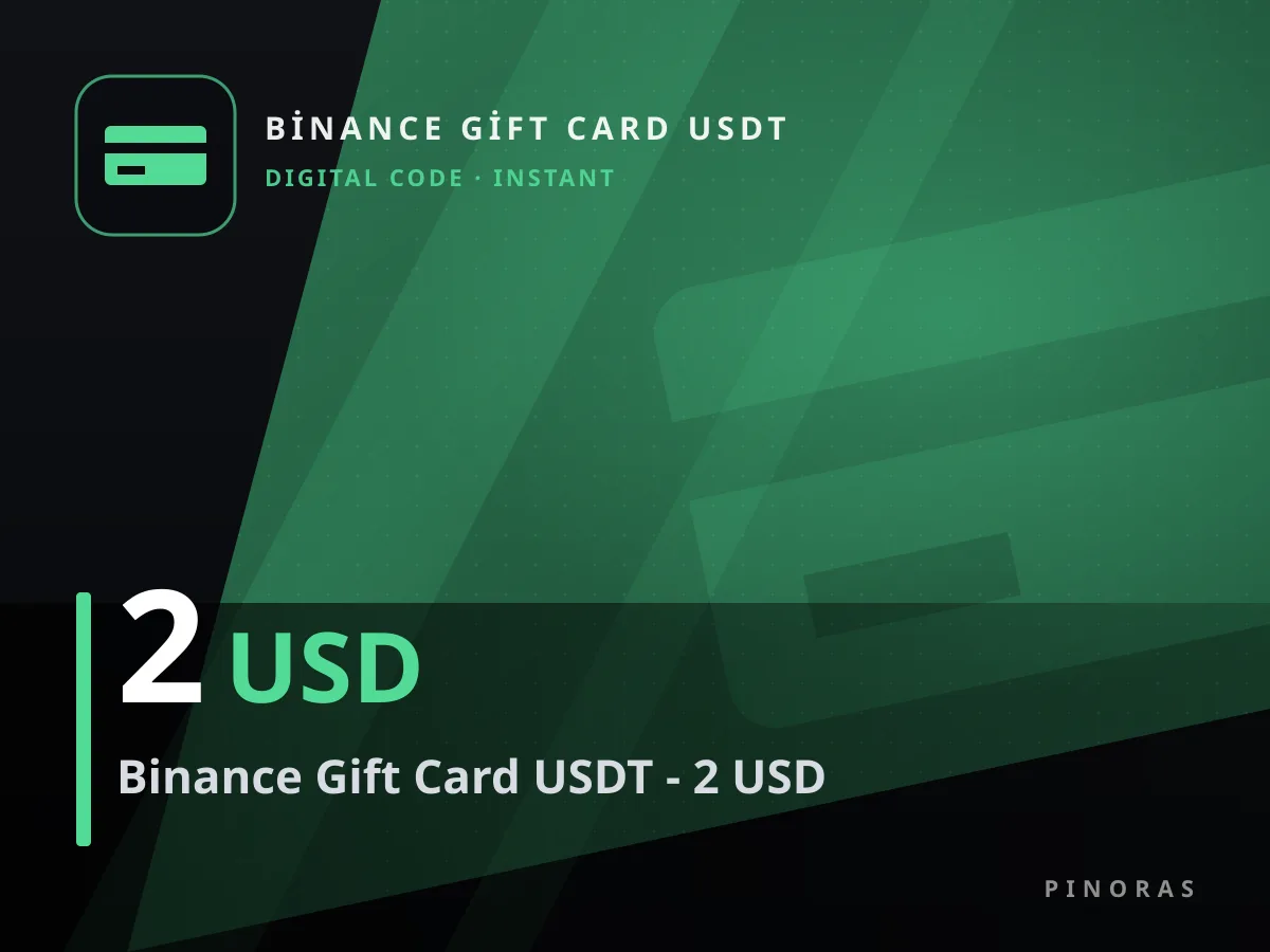 Binance Gift Card USDT - 2 USD — Pinoras