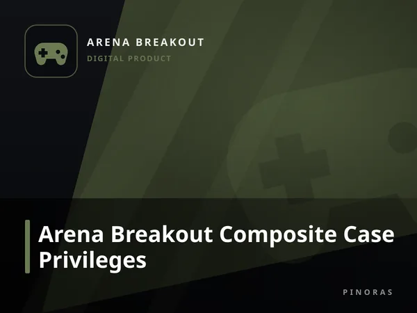 Arena Breakout Composite Case Privileges