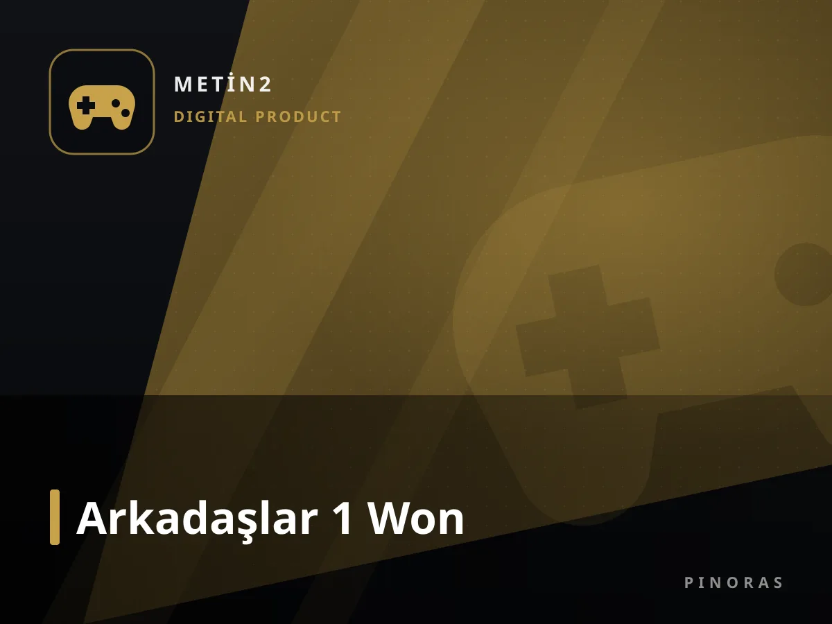 Arkadaşlar 1 Won — Pinoras