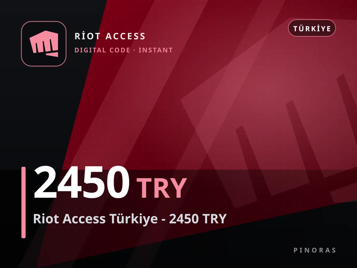 Riot Access Türkiye - 2450 TRY — Pinoras