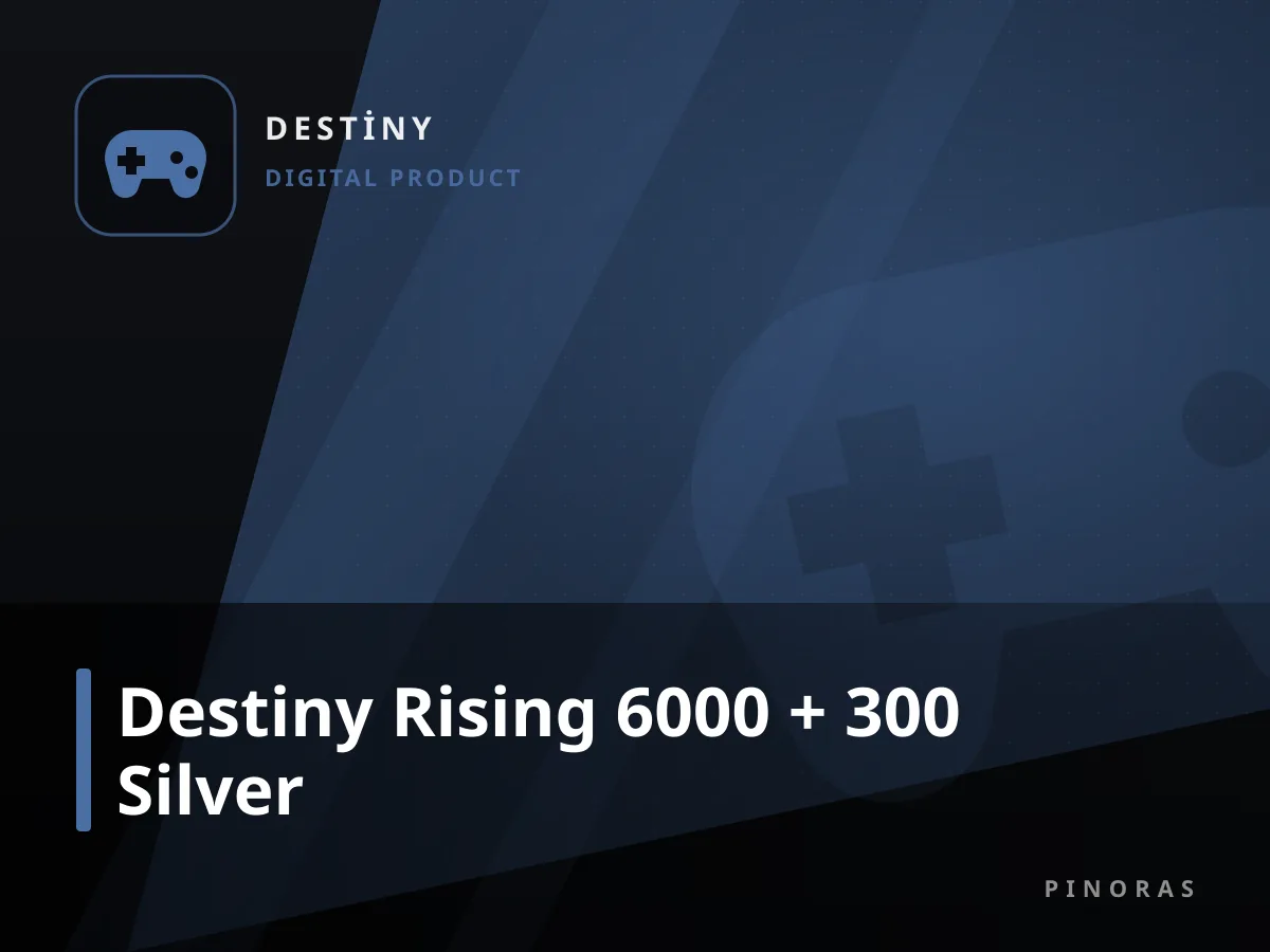 Destiny Rising 6000 + 300 Silver — Pinoras