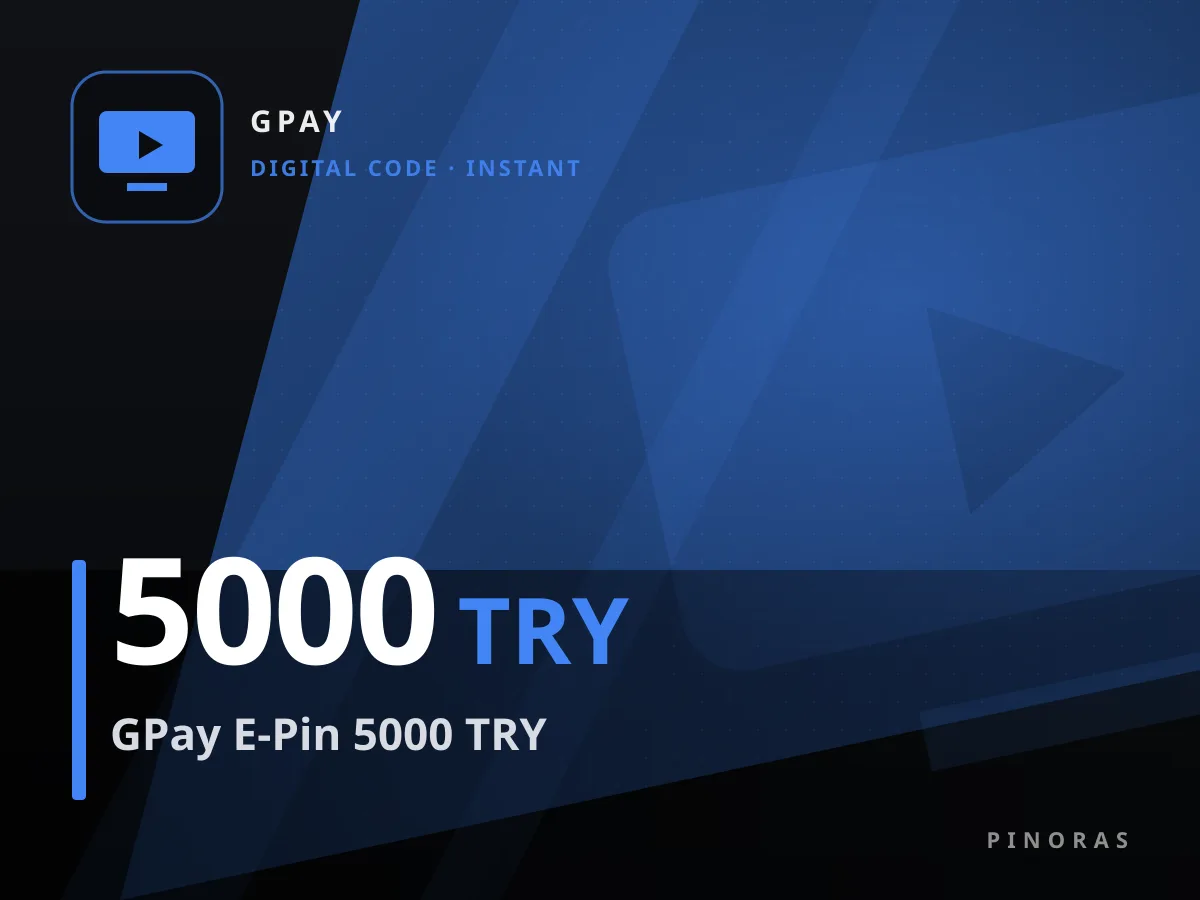 GPay E-Pin 5000 TRY — Pinoras