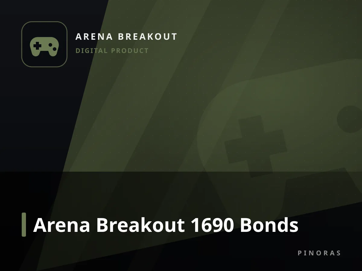 Arena Breakout 1690 Bonds — Pinoras
