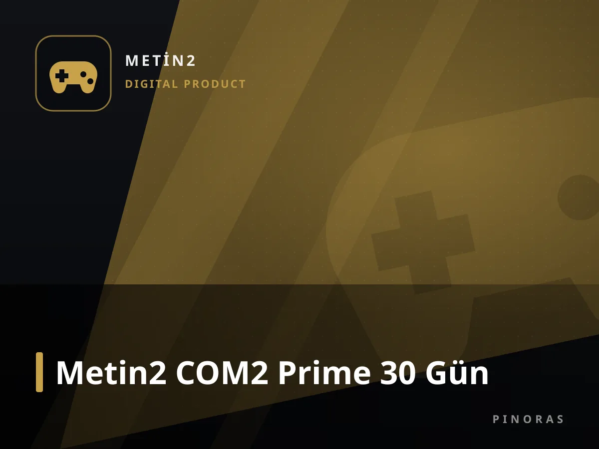 Metin2 COM2 Prime 30 Gün — Pinoras