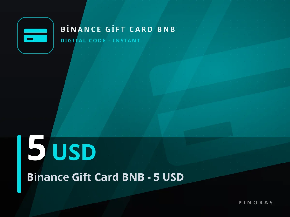 Binance Gift Card BNB - 5 USD — Pinoras