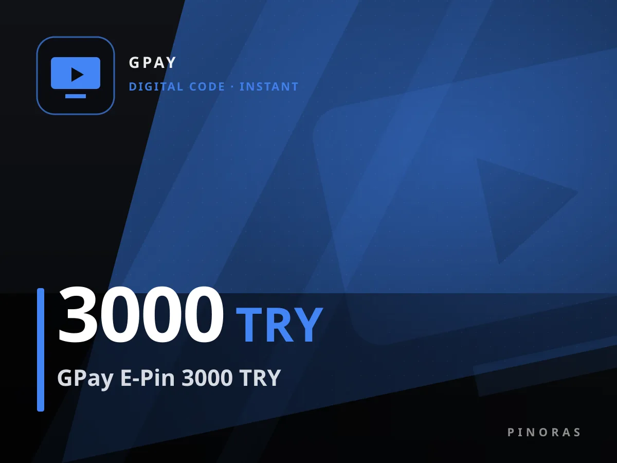 GPay E-Pin 3000 TRY — Pinoras