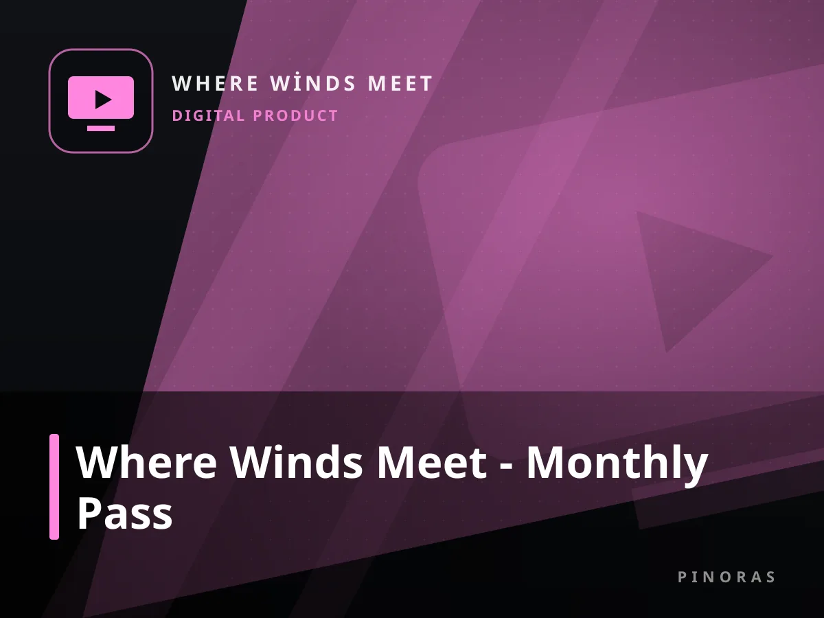 Where Winds Meet - Monthly Pass — Pinoras