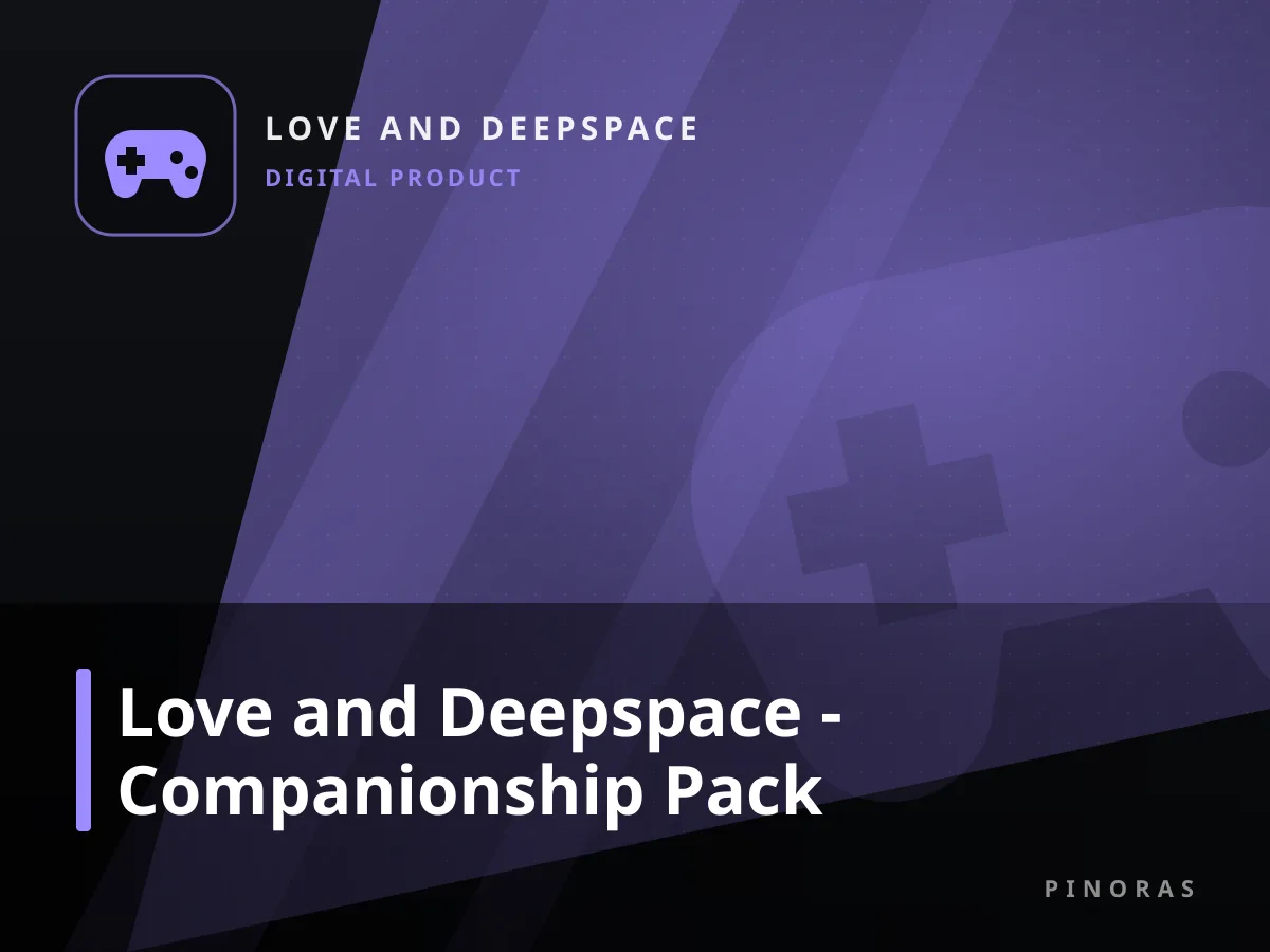Love and Deepspace - Companionship Pack — Pinoras