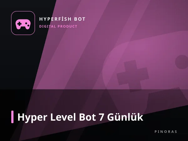 Hyper Level Bot 7 Günlük