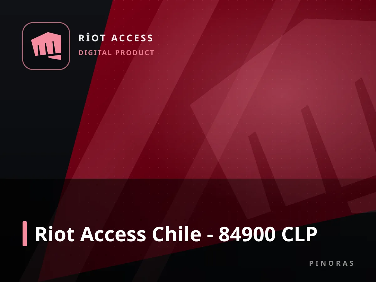 Riot Access Chile - 84900 CLP — Pinoras