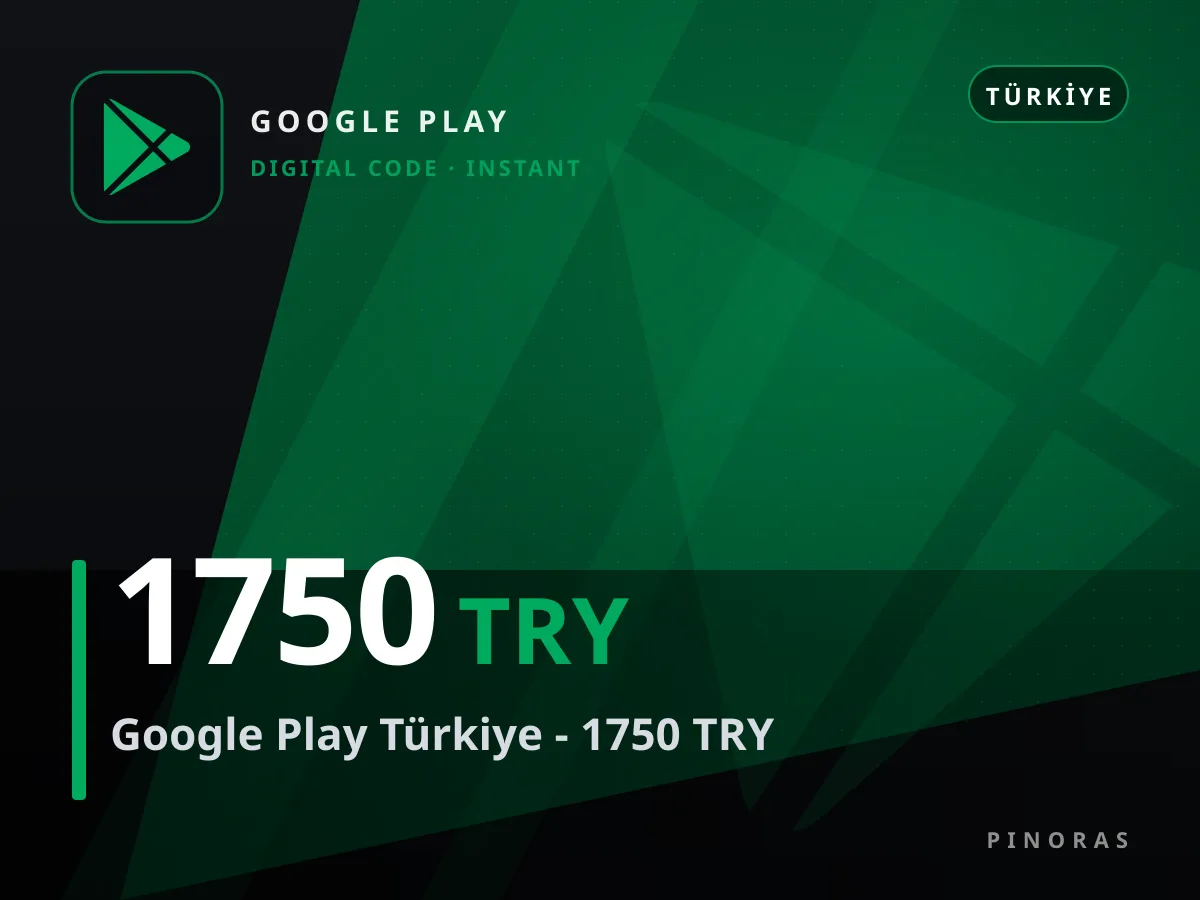 Google Play Türkiye - 1750 TRY — Pinoras