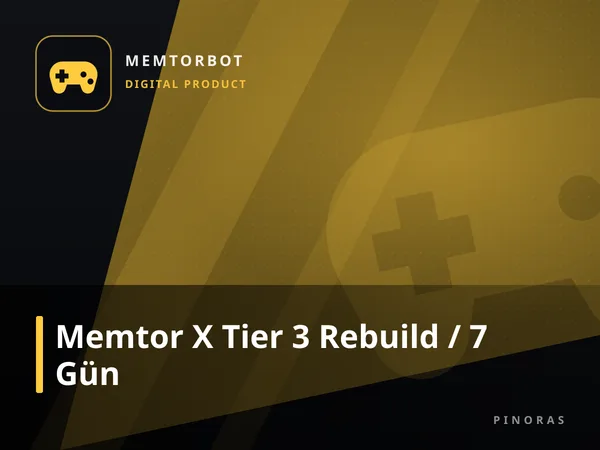 Memtor X Tier 3 Rebuild / 7 Gün