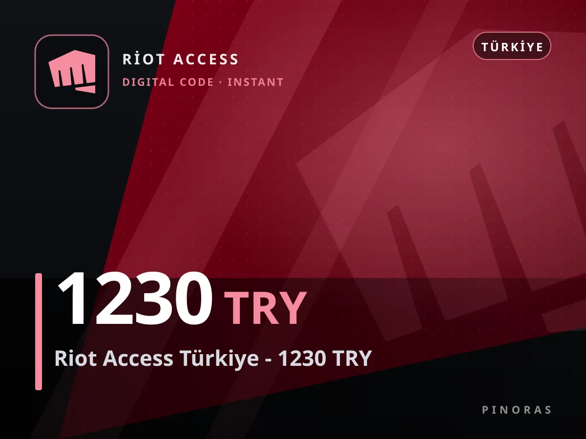 Riot Access Türkiye - 1230 TRY — Pinoras