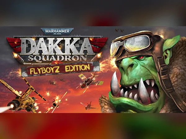 Warhammer 40,000: Dakka Squadron - Flyboyz Edition Steam CD Key