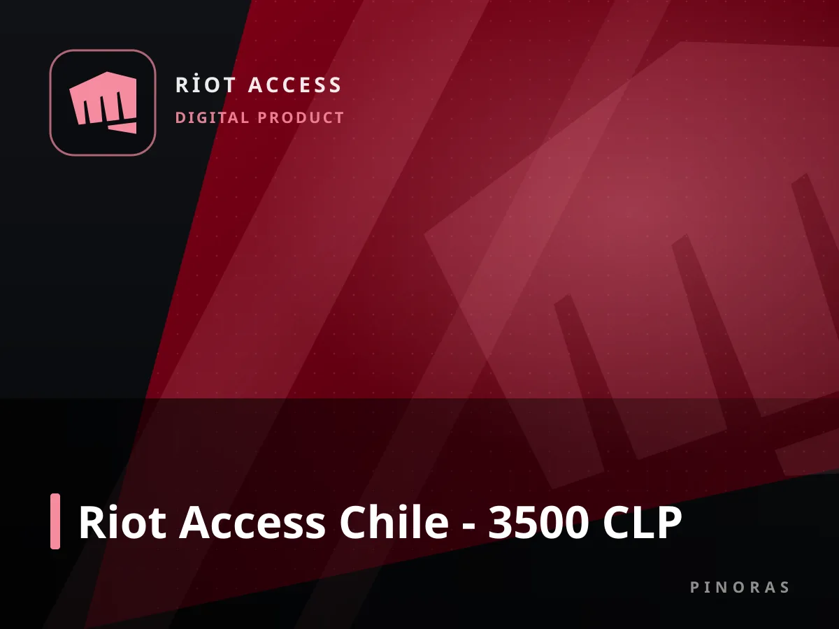 Riot Access Chile - 3500 CLP — Pinoras
