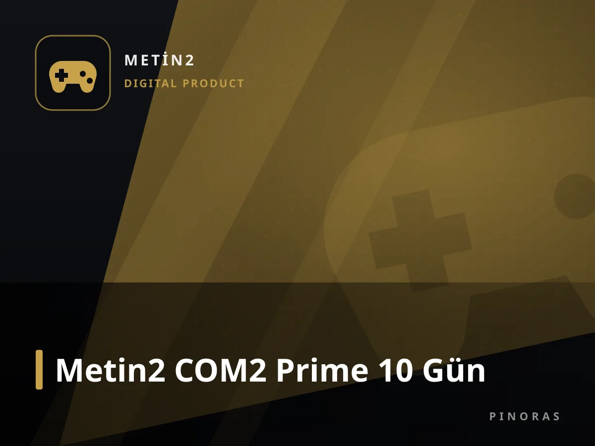 Metin2 COM2 Prime 10 Gün — Pinoras