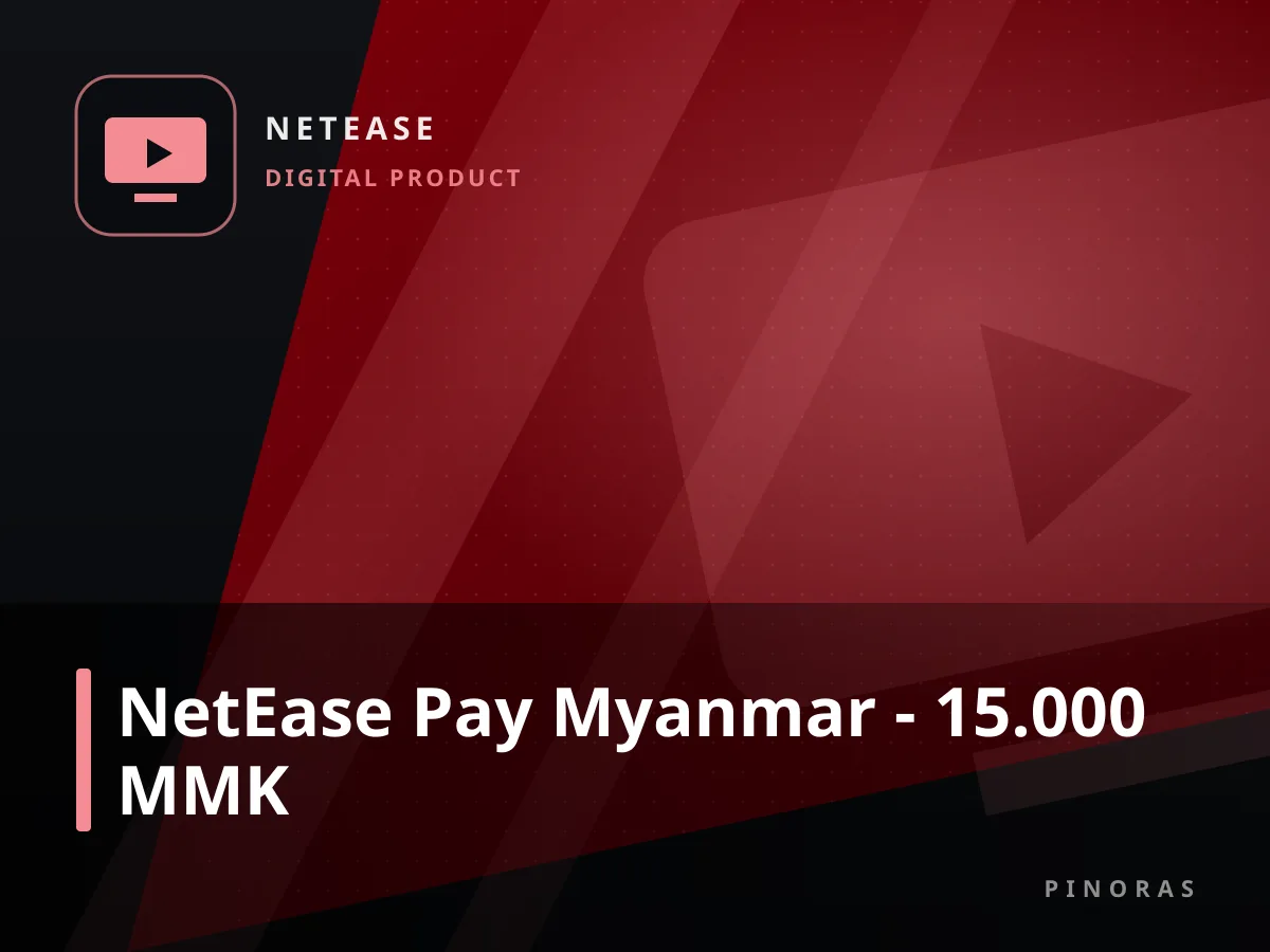 NetEase Pay Myanmar - 15.000 MMK — Pinoras