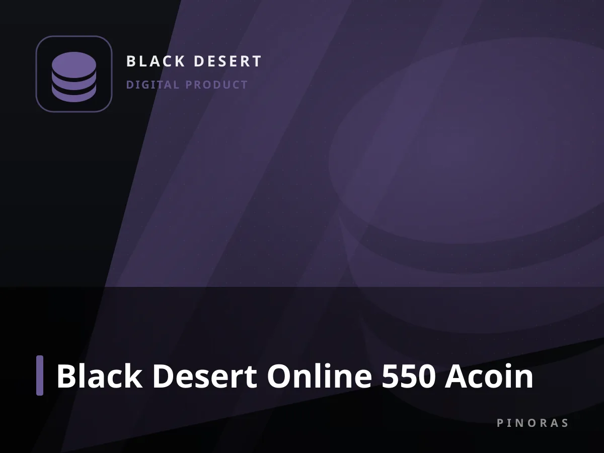Black Desert Online 550 Acoin — Pinoras