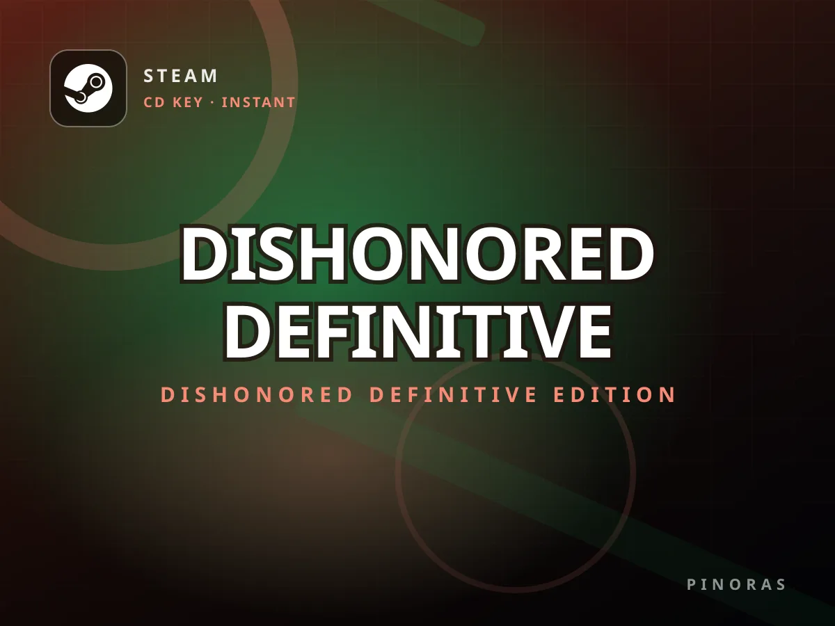 Dishonored Definitive Edition Steam CD Key — Pinoras